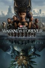 Watch Black Panther: Wakanda Forever Gomovies
