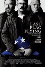 Watch Last Flag Flying Gomovies