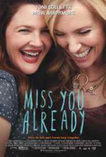 Watch Miss You Already Gomovies