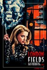Watch London Fields Gomovies