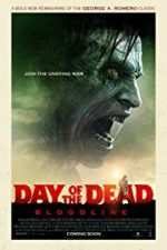 Watch Day of the Dead: Bloodline Gomovies