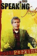 Watch Speaking Freely Volume 1 John Perkins Gomovies