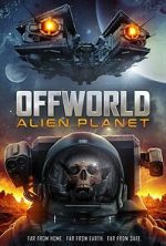 Watch Offworld: Alien Planet Gomovies