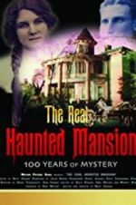 Watch The Real Haunted Mansion Gomovies