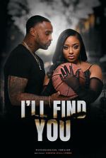 Watch I’ll Find You Gomovies123