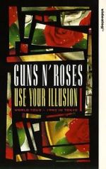 Watch Guns N\' Roses: Use Your Illusion I Gomovies