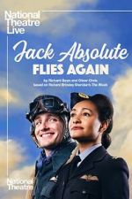 Watch National Theatre Live: Jack Absolute Flies Again Gomovies