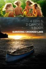 Watch Surviving Crooked Lake Gomovies
