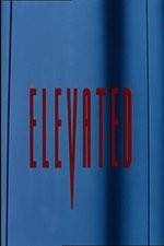 Watch Elevated Gomovies