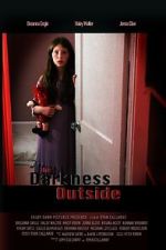 Watch The Darkness Outside Gomovies