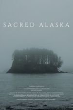 Watch Sacred Alaska Gomovies