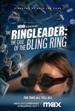 Watch The Ringleader: The Case of the Bling Ring Gomovies