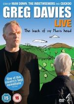 Watch Greg Davies Live: The Back of My Mum\'s Head Gomovies