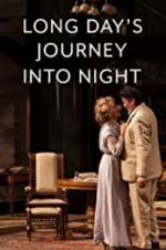 Watch Long Day\'s Journey Into Night: Live Gomovies