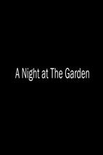 Watch A Night at the Garden Gomovies