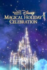 Watch The Wonderful World of Disney: Magical Holiday Celebration Gomovies