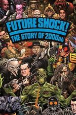 Watch Future Shock! The Story of 2000AD Gomovies