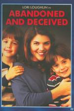 Watch Abandoned and Deceived Gomovies