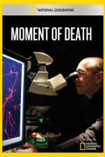 Watch National Geographic Moment of Death Gomovies