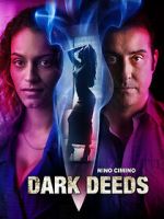 Watch Dark Deeds Gomovies