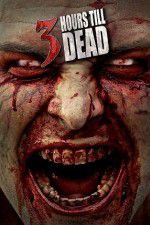 Watch 3 Hours till Dead Gomovies
