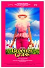 Watch Greener Grass Gomovies