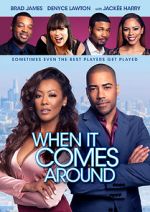 Watch When It Comes Around Gomovies