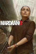 Watch Mardaani 3 Gomovies