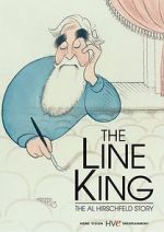 Watch The Line King: The Al Hirschfeld Story Gomovies