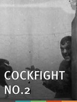 Watch Cock Fight, No. 2 Gomovies