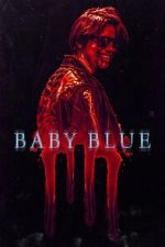 Watch Baby Blue Gomovies
