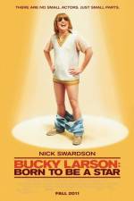 Watch Bucky Larson Born to Be a Star Gomovies