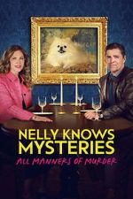 Watch Nelly Knows Mysteries: All Manners of Murder Gomovies