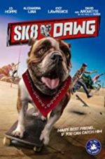 Watch Sk8 Dawg Gomovies