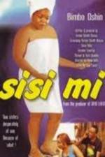 Watch Sisi Mi Gomovies