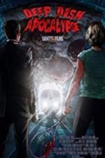 Watch Deep Dish Apocalypse Gomovies
