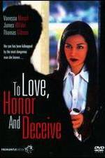 Watch To Love, Honor and Deceive Gomovies