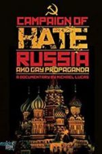 Watch Campaign of Hate: Russia and Gay Propaganda Gomovies