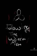 Watch Following the Wicca Man Gomovies
