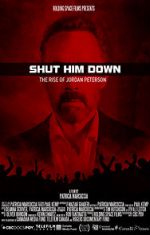 Watch Shut Him Down: The Rise of Jordan Peterson Gomovies