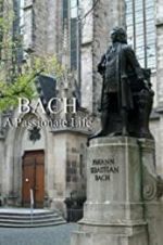 Watch Bach: A Passionate Life Gomovies