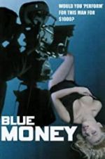 Watch Blue Money Gomovies