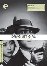 Watch Dragnet Girl Gomovies
