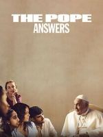 Watch The Pope: Answers Gomovies