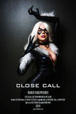 Watch Close Call: Black Cat (Short 2014) Gomovies