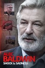 Watch Alec Baldwin: Shock & Sadness Gomovies
