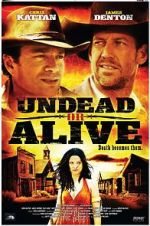 Watch Undead or Alive: A Zombedy Gomovies