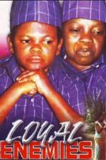 Watch Loyal Enemies Gomovies