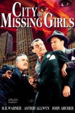 Watch City of Missing Girls Gomovies