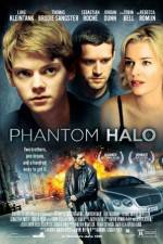 Watch Phantom Halo Gomovies